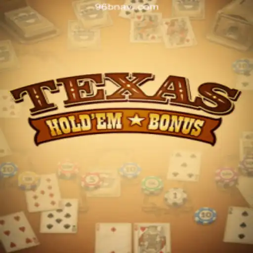 Exploring Texas Hold'em Bonus: A Thrilling Card Game Experience
